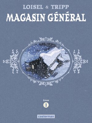 cover image of Magasin Général--L'Intégrale (Livre 1)
